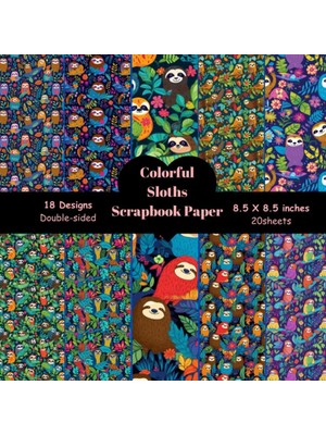 Nacario Colorful Rainforest Sloths - Animal Scrapbook Paper Pad: 8.5x8.5 Inches Cute Sloths Themed, Including 20 Double-Sided Sheets