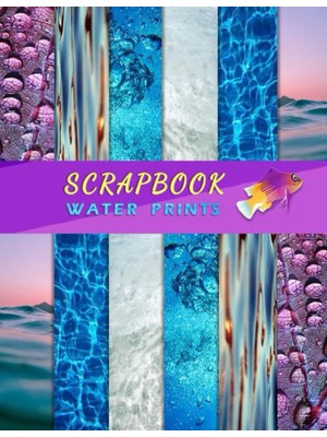 Nacario Independently Published Water Scrapbook Paper: Photo Prınt Craft Sheets For Scrapbookıng | 4 x 12 Color Images | Cut & Paste Premıum Prınts