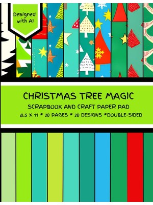 Nacario Christmas Tree Magic Scrapbook And Craft Paper Pad: A Christmas Tree-Themed Paper Collection - 8.5 x 11 Double-Sided