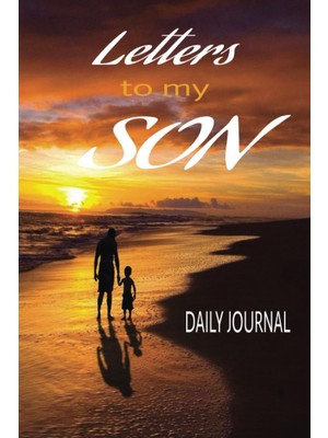 Nacario Independently Published Letters To My Son Daily Journal