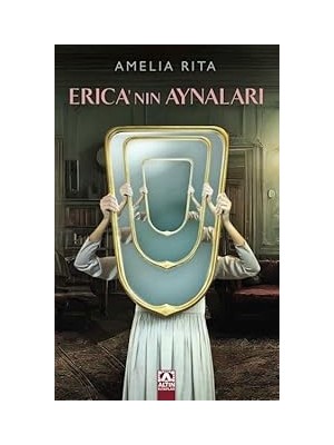 Nacario Erica'nın Aynaları