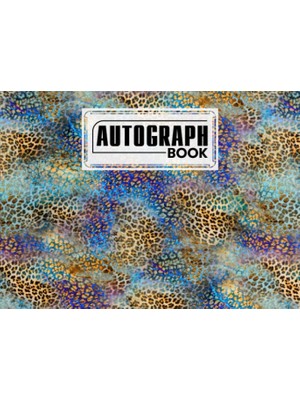 Nacario Autograph Book: Leopard Print Cover | Memory Book, Signature Celebrity Memorabilia Album Gift, Size 8.25" x 6" By Liesbeth Hirsch