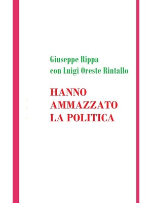 Nacario Hanno Ammazzato La Politica