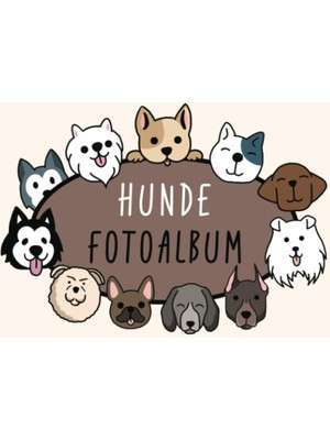 Nacario Independently Published Hunde Fotoalbum: Hunde Album Zum Festhalten Besonderer Erinnerungen - Geschenk Für Hunde Und Hundebesitzer (German Edition)