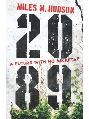 Nacario 2089: A Future With No Secrets?