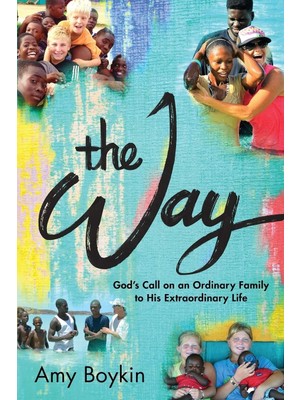 Nacario The Way - God's Call On An Ordinary Family To His Extraordinary Life