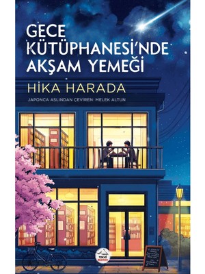 TeknoKapsül Tokyo Manga Gece Kütüphanesi'nde Akşam Yemeği / Hika Harada / / 9786259459790