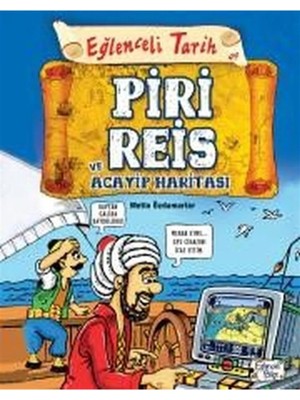 TeknoKapsül Timaş Yayınları Piri  Reis ve Acayip Haritası- Eğlenceli Tarih