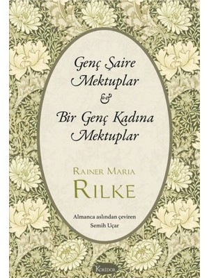 TeknoKapsül Koridor Yayıncılık Genç Şaire Mektuplar - Bir Genç Kadına Mektuplar - Bez Ciltli