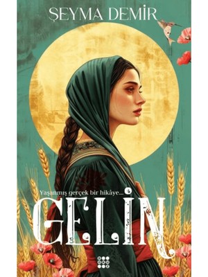 TeknoKapsül Dokuz Yayınları Gelin / Şeyma Demir / Dokuz Yayınları / 9786256402195