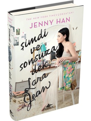 TeknoKapsül Pegasus Yayınları Şimdi ve Sonsuza Dek, Lara Jean (Ciltli) - Sevdiğim Tüm Erkeklere Serisi 3. Kitap  | Jenny Han