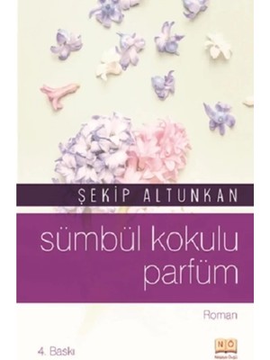 TeknoKapsül Neşeye Övgü Sümbül Kokulu Parfüm Şekip Altunkan Kitabı 552 Sayfa Neşeye Övgü