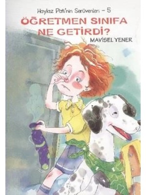 TeknoKapsül Tudem Yayınları Haylaz Patinin Serüvenleri - 5 Öğretmen Sınıfa Ne Getirdi?