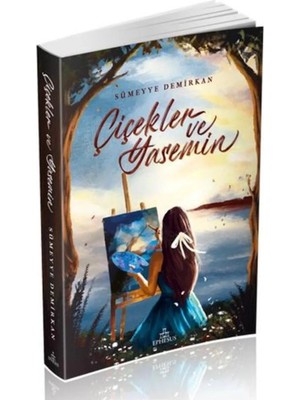 TeknoKapsül Ephesus Yayınları Çiçekler ve Yasemin Ciltsiz