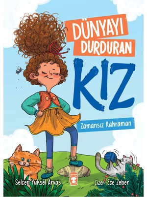 TeknoKapsül Timaş Çocuk Dünyayı Durduran Kız - Zamansız Kahraman
