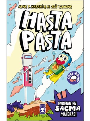 TeknoKapsül Timaş Çocuk Hasta Pasta: Evrenin En Saçma Macerası