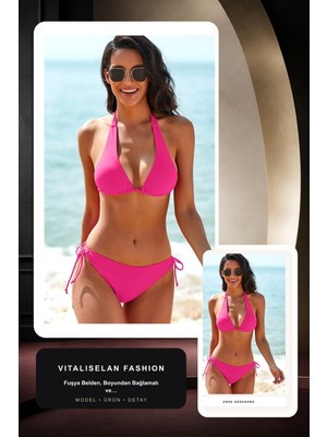 Vitaliselan Fashion Kadın Fuşya Belden, Boyundan Bağlamalı ve Ayarlanabilir Külotlu Üçgen Bikini Mayo Takımı