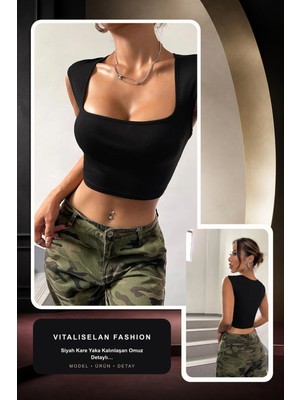Vitaliselan Fashion Kadın Siyah Kare Yaka Kalınlaşan Omuz Detaylı Crop Top Bluz