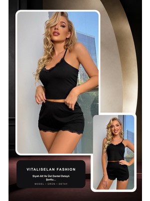 Vitaliselan Fashion Kadın Siyah Alt ve Üst Dantel Detaylı Şortlu Gecelik Takımı