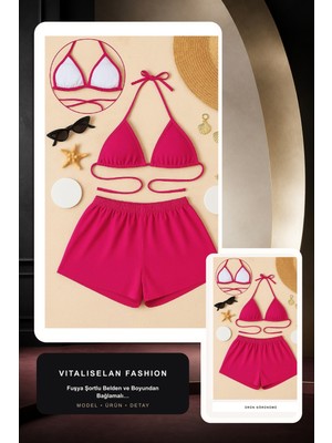 Vitaliselan Fashion Kadın Fuşya Şortlu Belden ve Boyundan Bağlamalı Bikini Takımı