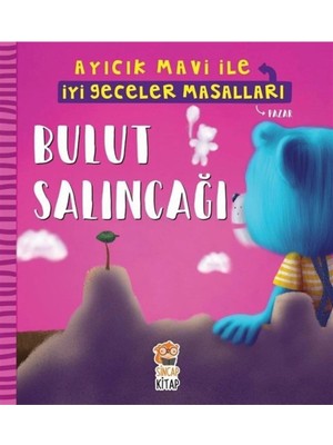 TeknoKapsül Sincap Kitap Bulut Salıncağı-Ayıcık Mavi ile Iyi Geceler Masalları