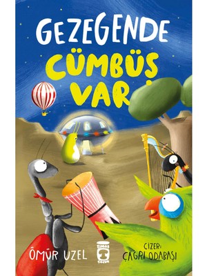TeknoKapsül Timaş Çocuk Gezegende Cümbüş Var