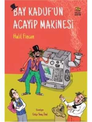 TeknoKapsül Ithaki Yayınları Bay Kaduf Un Acayip Makinesi