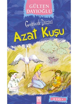 TeknoKapsül Altın Kitaplar Azat Kuşu Gülten Dayıoğlu