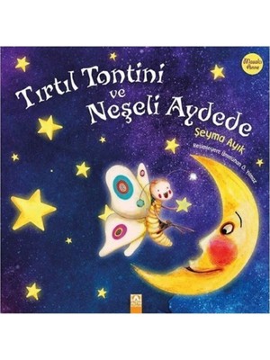 TeknoKapsül Altın Kitaplar Tırtıl Tontini ve Neşeli Aydede - Şeyma Ayık