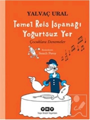 TeknoKapsül Yapı Kredi Yayınları Temel Reis Ispanağı Yoğurtsuz Yer