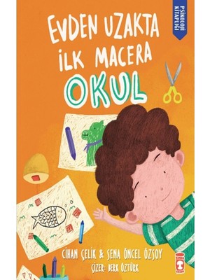 TeknoKapsül Timaş Çocuk Evden Uzakta Ilk Macera: Okul