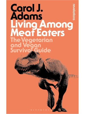 Bloomsbury Publishing Living Among Meat Eaters: The Vegetarian And Vegan Survival Guide Yabancı Dil Kitabı