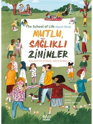 Mundi Mutlu, Sağlıklı Zihinler: Çocuklar Için Duygusal Sağlık Rehberi