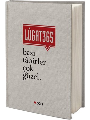Can Yayınları LÛGAT365 - Bazı Tâbirler Çok Güzel