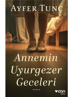 Can Yayınları Annemin Uyurgezer Geceleri