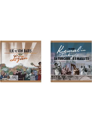 Boyut Yayın Grubu Kemal'in Türkiye'si La Turquie Kamâliste ve Ilk ve Son Barış 100. Yılında Lozan