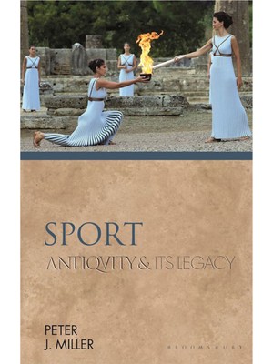 Bloomsbury Publishing Sport: Antiquity And Its Legacy Yabancı Dil Kitabı