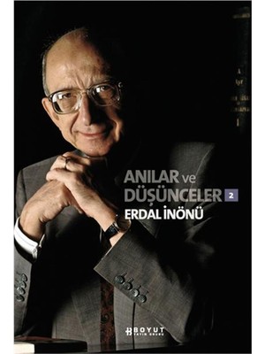 Boyut Yayın Grubu Anılar ve Düşünceler Iı