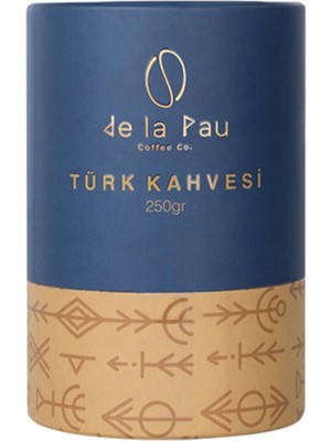 De La Pau Taze Öğütülmüş Premium Silindir Türk Kahvesi 250 gr