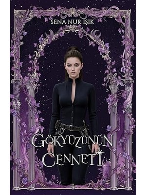 Gökyüzünün Cenneti (Ciltli)