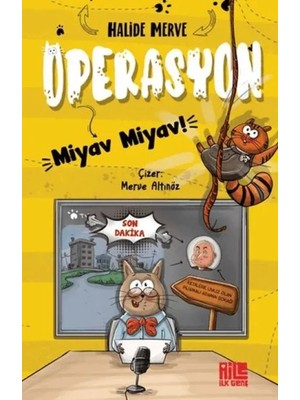 Esranın Dünyası Operasyon Miyav Miyav!