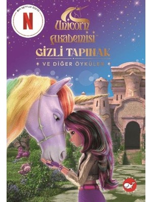 Unicorn Akademisi - Gizli Tapınak ve  Öyküler