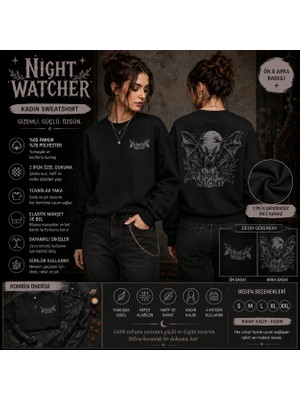 Tişört Kodu Night Watcher Kadın Sırt Baskılı Sweatshirt