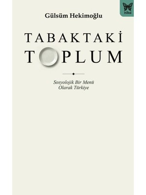 Nika Yayınevi Tabaktaki Toplum