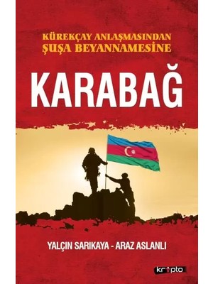 Uravas Store Kürekçay Anlaşmasından Şuşa Beyanamesine Karabağ