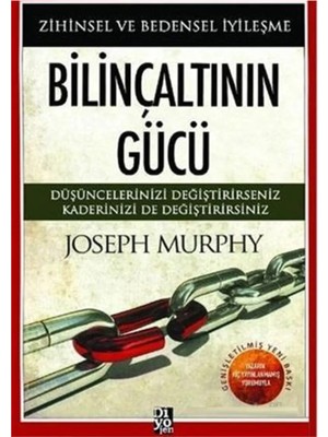 TeknoKapsül Diyojen Yayıncılık Bilinçaltının Gücü Joseph Murphy Diyojen Yayınları
