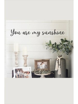 Empressco You Are My Sunshine Ahşap Duvar Yazısı Duvar Tablosu Dekoratif Tablo Ev Dekorasyonu Salon Duvar Süsü