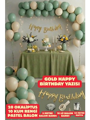Baloncu Nene Gold Happy Bırthday Yazısı 20 Okaliptus 10 Kum Balon Parti Doğum Günü Konsepti Parti Seti