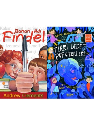 Günışığı Kitaplığı Bunun Adı Findel (Andrew Clements) ve Fikri Dede ve Püf Çiçekleri