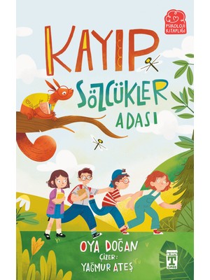 İlk Genç Timaş Kayıp Sözcükler Adası - Oya Doğan
